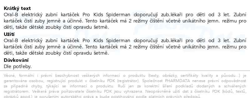Příbalový leták - Oral-B Pro Kids Elektrický Zubní Kartáček, 1 Rukojeť S Motivem Marvel Spiderman, 1 Kartáčková Hlava, S Designem Od Brauna, Pro Děti Od 3 Let