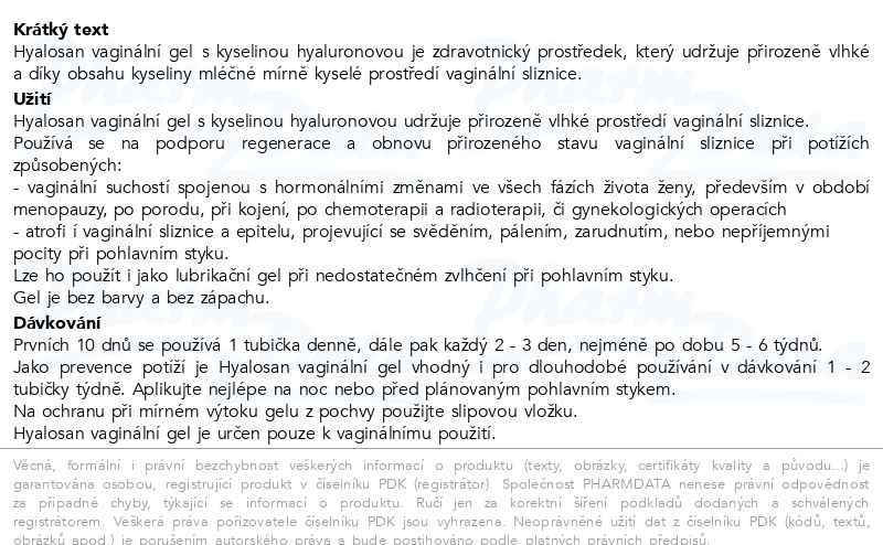 Příbalový leták - Hyalosan vaginální gel 10x7.5ml Dr.Müller