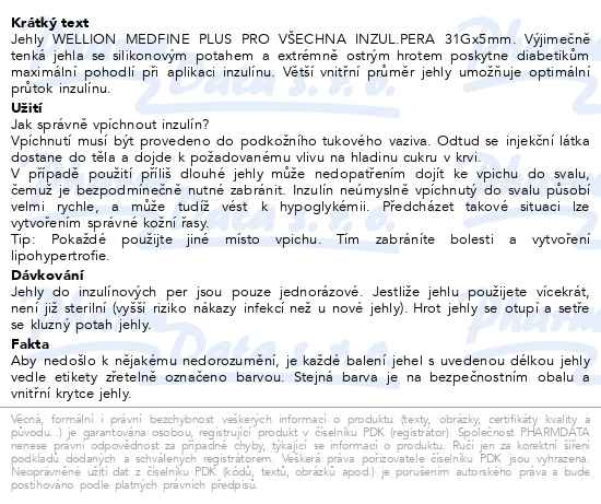 Příbalový leták - Wellion MEDFINE jehly inz.pera 0.25x5mm 31G 100ks